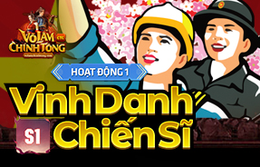S1 - VINH DANH CHIẾN SĨ