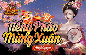 S7 - TIẾNG PHÁO MỪNG XUÂN