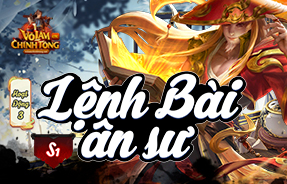 S1 - LỆNH BÀI ÂN SƯ