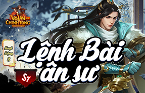 S7 - LỆNH BÀI ÂN SƯ