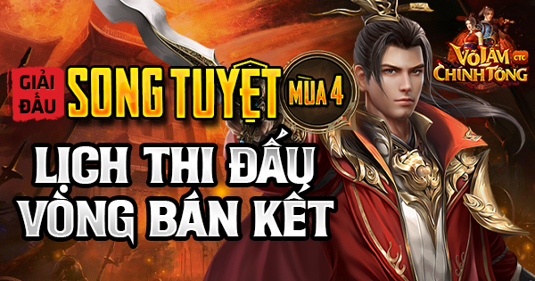 LỊCH THI ĐẤU BÁN KẾT & BÁN KẾT NHÁNH THUA - ST4