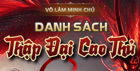 DANH SÁCH - THẬP ĐẠI CAO THỦ