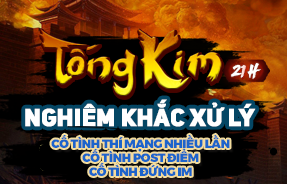 TỐNG KIM: NGHIÊM KHẮC XỬ LÝ