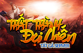 THẤT THÀNH ĐẠI CHIẾN