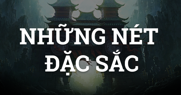 ĐẶC SẮC CỦA VÕ LÂM CHÍNH TÔNG