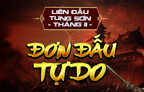 S5 - LIÊN ĐẤU T11: ĐƠN ĐẤU TỰ DO