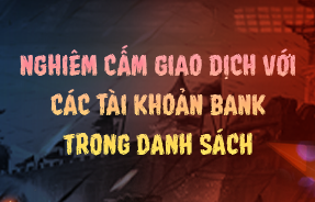 NGHIÊM CẤM GIAO DỊCH VỚI CÁC TÀI KHOẢN BANK LỪA ĐẢO