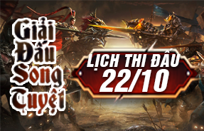 SONG TUYỆT - LỊCH THI ĐẤU 22/10