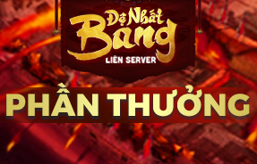 ĐỆ NHẤT BANG - PHẦN THƯỞNG