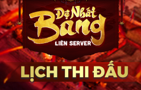 LỊCH THI ĐẤU ĐỆ NHẤT BANG