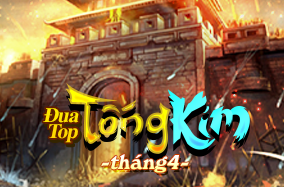 ĐUA TOP TỐNG KIM THÁNG 4
