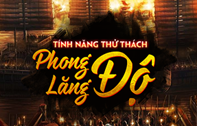 S1 - THỬ THÁCH PHONG LĂNG ĐỘ
