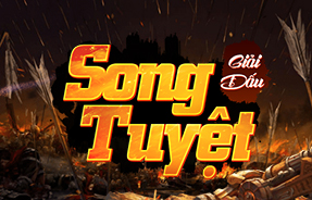 SONG TUYỆT - LỘ TRÌNH THI ĐẤU