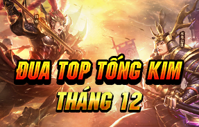 ĐUA TOP TỐNG KIM THÁNG 12
