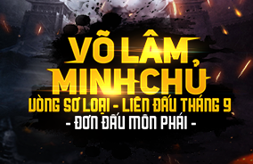 VÕ LÂM MINH CHỦ - LỘ TRÌNH SƠ BỘ