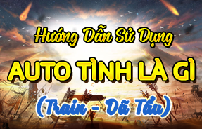 HƯỚNG DẪN SỬ DỤNG AUTO TINHLAGI