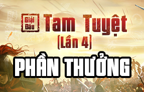 PHẦN THƯỞNG GIẢI ĐẤU TAM TUYỆT LẦN 4