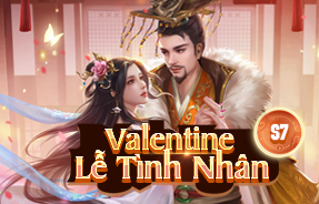 S7 - SỰ KIỆN MỪNG LỄ TÌNH NHÂN